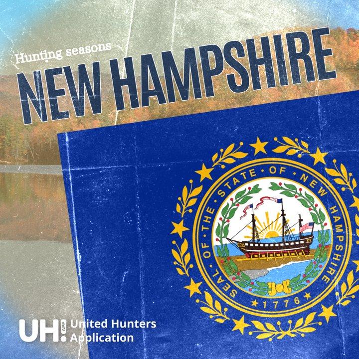 HUNTING SEASONS IN NEW HAMPSHIRE 2025–26: Deer Hunting, Big Game and Small Game, Licenses, and Regulations Guide