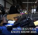 Muncie Gun & Knife Show 2025