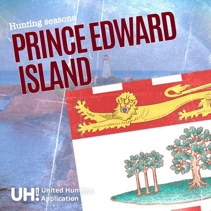 HUNTING SEASONS IN PRINCE EDWARD ISLAND, CANADA 2025–26: Big Game and Small Game, Licenses, and Regulations Guide