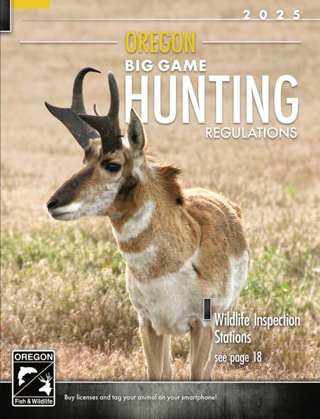 HUNTING SEASONS IN OREGON 2025–26: Deer Hunting, Big Game and Small Game, Licenses, and Regulations Guide