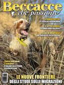 Beccacce che Passione

Magazine with over 10 years of history, dedicated exclusively to hunting woodcock and dogs used for this hunt. In addition to deepening the technic